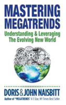 Mastering Megatrends: Understanding and Leverag... 9813234911 Book Cover