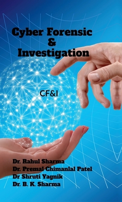 Cyber Forensic & Investigation: Cf&i B0F1GJ52BX Book Cover