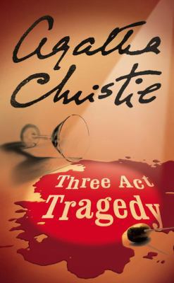 Three ACT Tragedy. Agatha Christie 0007120907 Book Cover