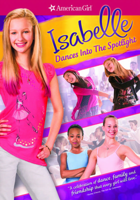 American Girl: Isabelle Dances into the Spotlight B00KAVPEZA Book Cover