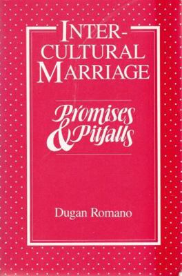 Intercultural Marriage: Promises and Pitfalls 0933662718 Book Cover