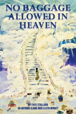 No Baggage Allowed in Heaven 1965192262 Book Cover