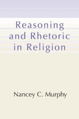 Reasoning and Rhetoric in Religion [With CDROM] 1579109489 Book Cover