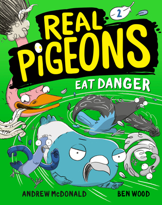 Real Pigeons Eat Danger (Book 2) 0593119460 Book Cover