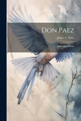 Don Paez: And Other Poems 1022064371 Book Cover