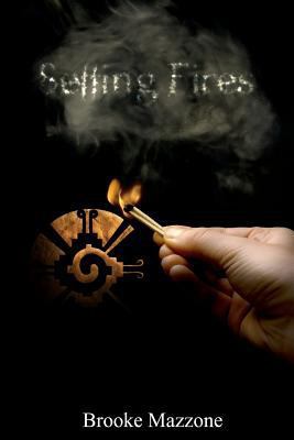 Setting Fires: Book One 1477501746 Book Cover