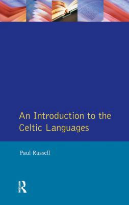 An Introduction to the Celtic Languages 1138144282 Book Cover