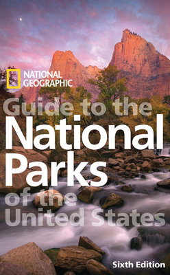 National Geographic Guide to the National Parks... 1426203934 Book Cover