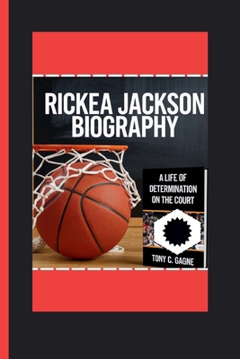 Rickea Jackson Biography: A Life of Determinati...            Book Cover