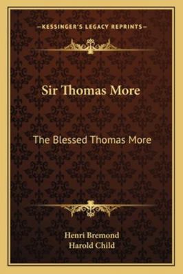 Sir Thomas More: The Blessed Thomas More 1162949619 Book Cover