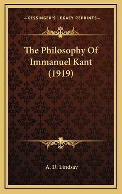 The Philosophy of Immanuel Kant (1919) 1164218042 Book Cover