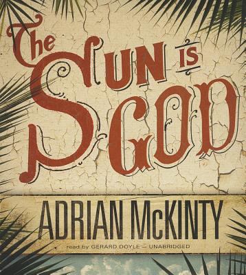 The Sun Is God 148301617X Book Cover