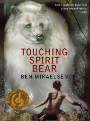 Touching Spirit Bear [Large Print] 0786262281 Book Cover
