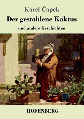 Der gestohlene Kaktus und andere Geschichten [German] 3743709325 Book Cover