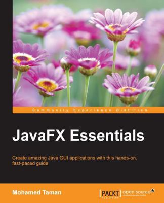 JavaFX Essentials 1784398020 Book Cover