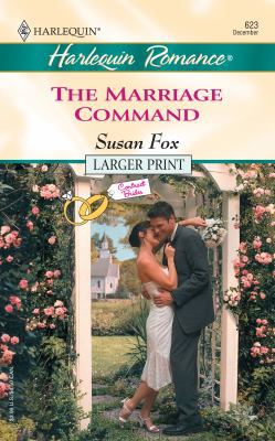 The Marriage Command Contract Brides [Large Print] 037318123X Book Cover