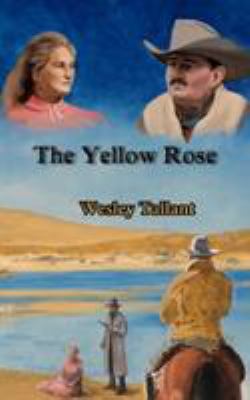 The Yellow Rose 1681602148 Book Cover