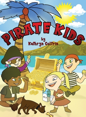 Pirate Kids 1953616054 Book Cover