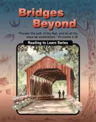 Bridges beyond: Fourth grade reader (Christian ... 0878139389 Book Cover