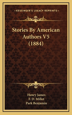 Stories By American Authors V5 (1884) 1168194466 Book Cover