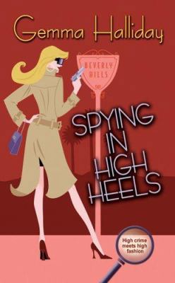 Spying in High Heels 0843957352 Book Cover