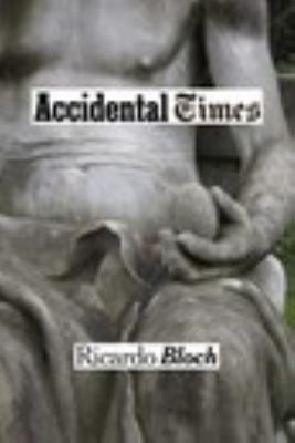 Accidental Times