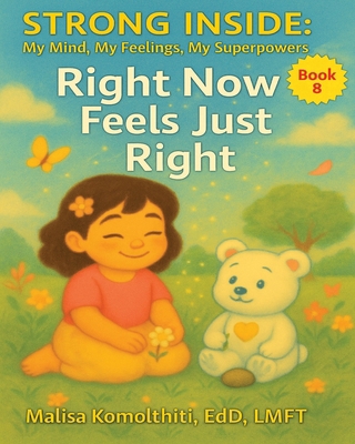 Right Now Feels Just Right B0FRW5STPS Book Cover