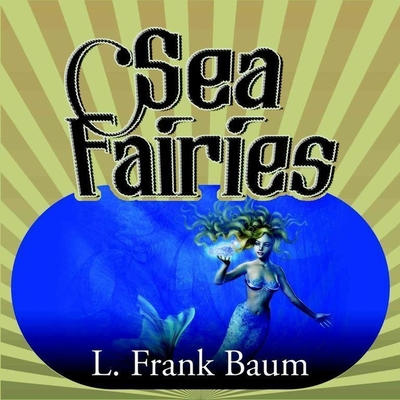 Sea Fairies B08ZBPJZZK Book Cover