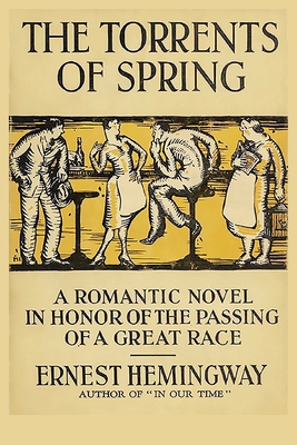 The Torrents of Spring: A Romantic Novel in Hon... 1950330877 Book Cover