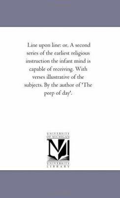 Line Upon Line: or, A Second Series of the Earl... 1425522955 Book Cover