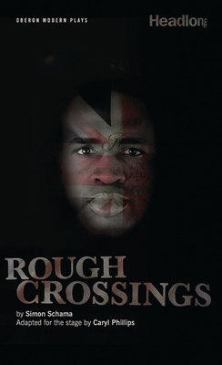 Rough Crossings 1840028041 Book Cover