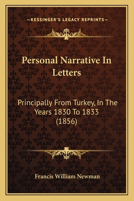 Personal Narrative In Letters: Principally From... 1166948293 Book Cover