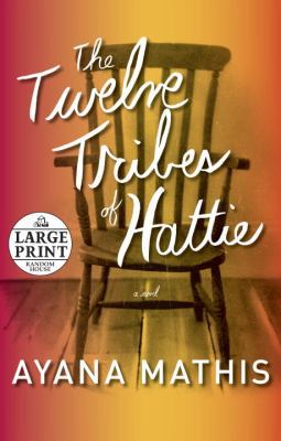 The Twelve Tribes of Hattie [Large Print] 0804121028 Book Cover