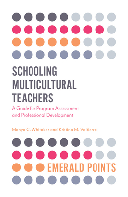 Schooling Multicultural Teachers: A Guide for P... 1787697207 Book Cover