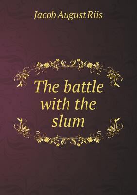 The Battle with the Slum 551848044X Book Cover