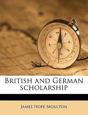 British and German Scholarship 1176227211 Book Cover