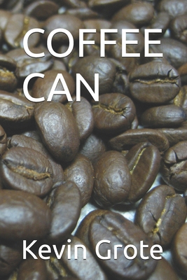 Coffee Can B0FKZBR3BD Book Cover