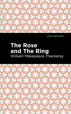 The Rose and the Ring 1513277715 Book Cover