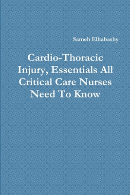 Cardio-Thoracic Injury, Essentials All Critical... 1329753275 Book Cover
