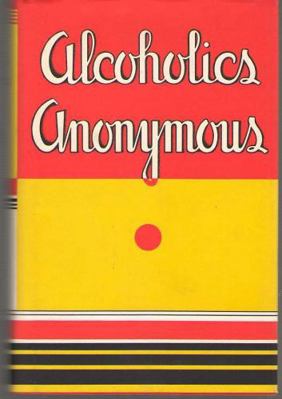 Alcoholics Anonymous: The Story of How More Tha... 1940889081 Book Cover