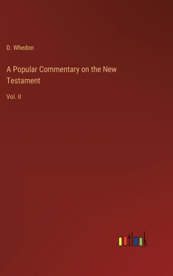 A Popular Commentary on the New Testament: Vol. II 3368822578 Book Cover