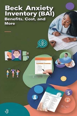 Beck Anxiety Inventory (BAI) - Benefits, Cost, ... B0DBVBD33F Book Cover