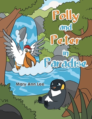 Polly and Peter in Paradise 1669873110 Book Cover