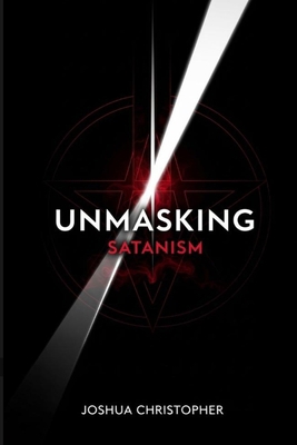 Unmasking Satanism B0GQLTRX73 Book Cover