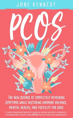 PCOS - The New Science of Completely Reversing ... 1699288496 Book Cover