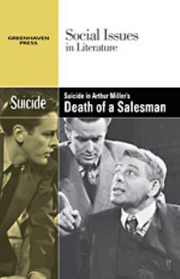 Suicide in Arthur Miller's Death of a Salesman 0737740183 Book Cover