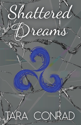 Shattered Dreams 1959383051 Book Cover