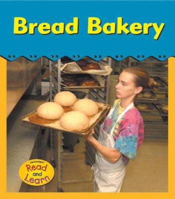 Bread Bakery 1403461619 Book Cover