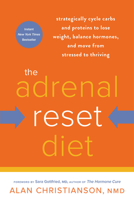The Adrenal Reset Diet: Strategically Cycle Car... 0804140553 Book Cover