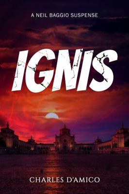 Paperback Ignis : A Neil Baggio Suspense Book